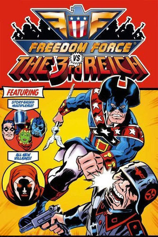 Freedom Force vs. The Third Reich