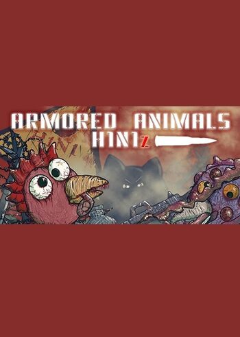 Armored Animals: H1N1z
