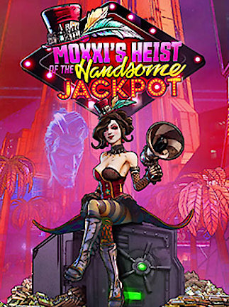 Borderlands 3 - Moxxi's Heist Of The Handsome Jackpot (DLC)