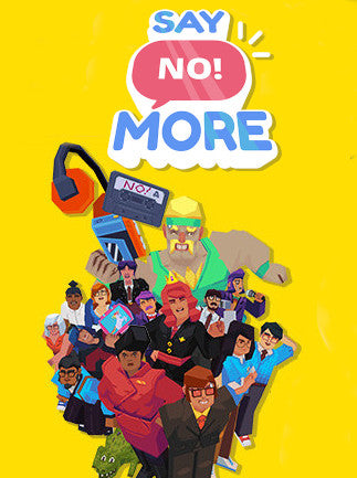 Say No! More