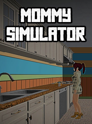 Mommy Simulator
