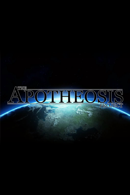 The Apotheosis Project