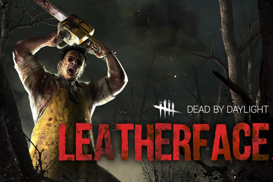 Dead by Daylight - Leatherface (DLC)