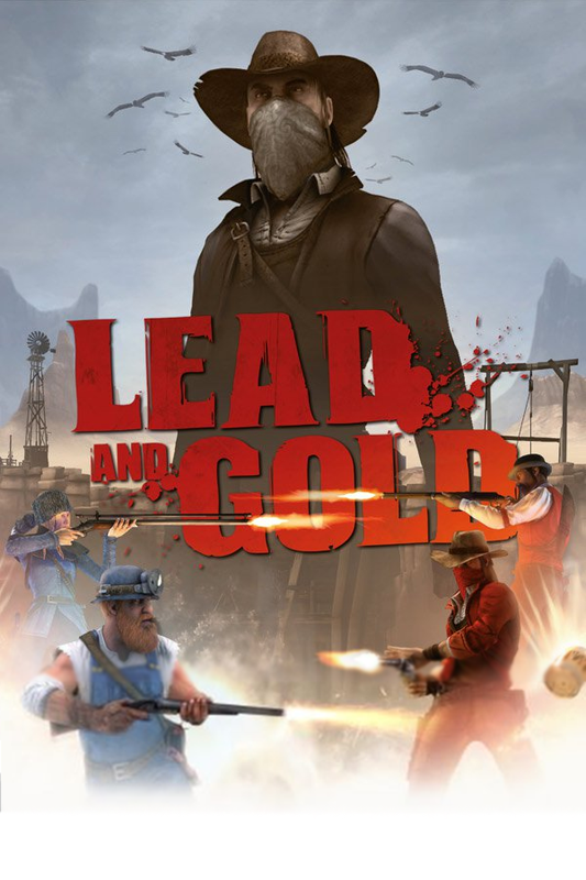 Lead and Gold: Gangs of the Wild West