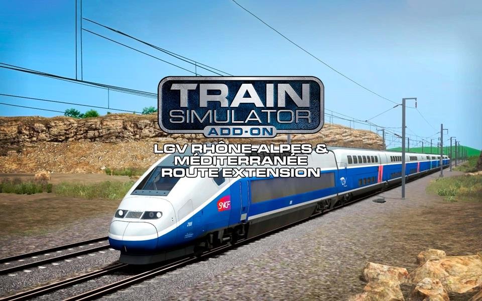 Train Simulator: LGV Rhône-Alpes & Méditerranée Route Extension Add-On