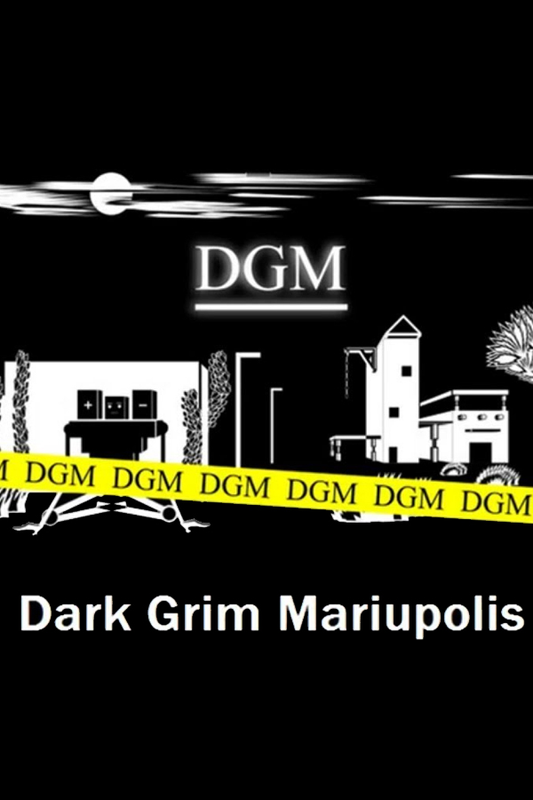 Dark Grim Mariupolis