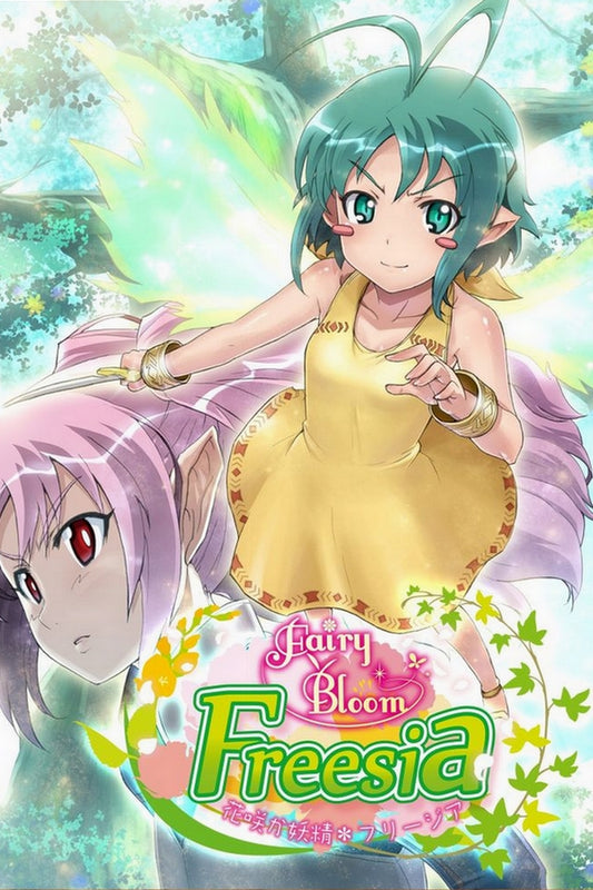 Fairy Bloom Freesia + Soundtrack