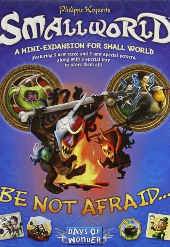 Small World 2 - Be not Afraid... DLC