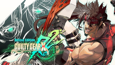 GUILTY GEAR Xrd -REVELATOR- Deluxe Edition