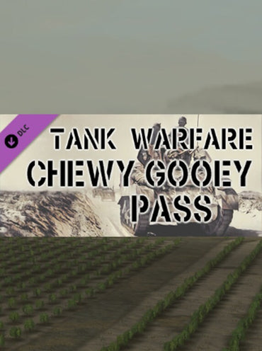 Tank Warfare: Chewy Gooey Pass