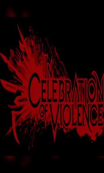 In Celebration of Violence