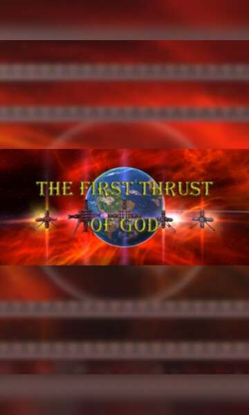 The first thrust of God (PC)