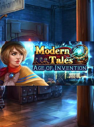 Modern Tales: Age of Invention