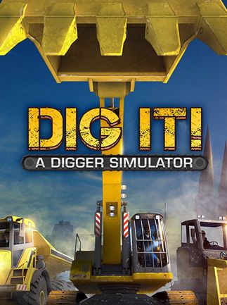 DIG IT! - A Digger Simulator