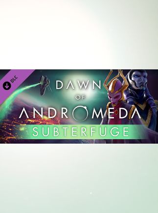 Dawn of Andromeda: Subterfuge