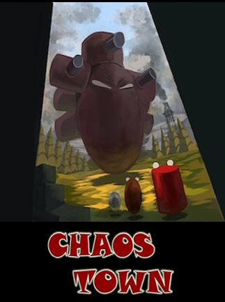 Chaos Town
