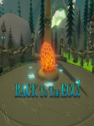 BACK TO THE EGG!