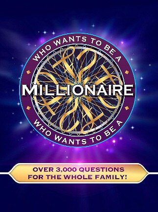 Who Wants to Be a Millionaire?