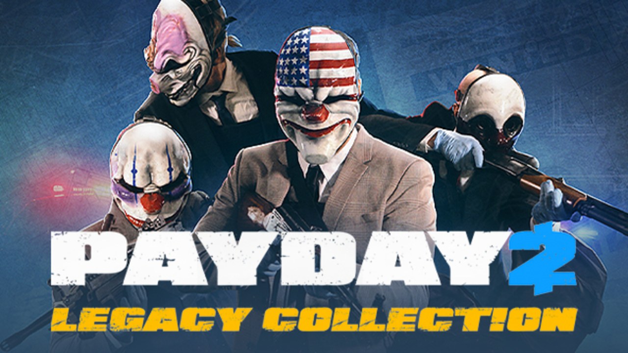 PAYDAY 2 (Legacy Collection) (EU)