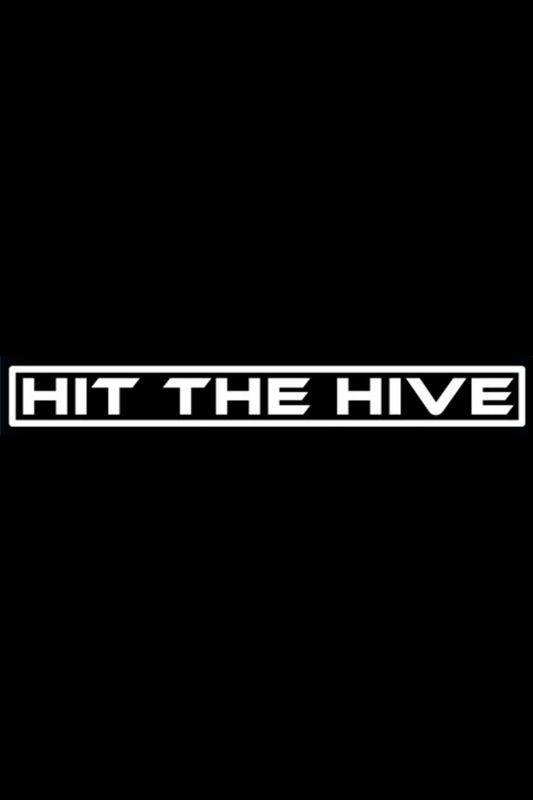 Hit The Hive