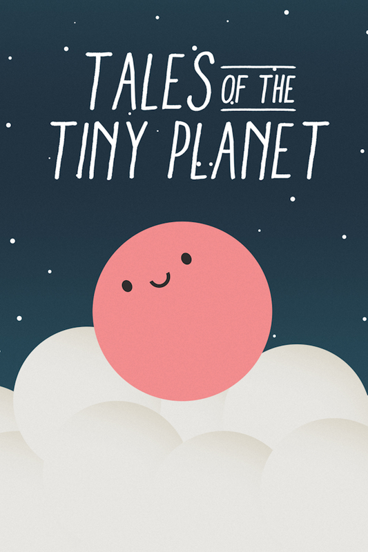 Tales of the Tiny Planet