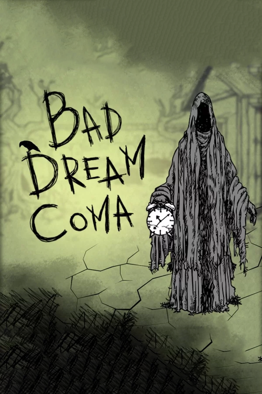 Bad Dream: Coma
