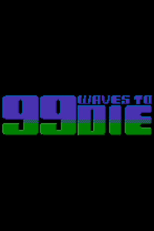 99 Waves to Die