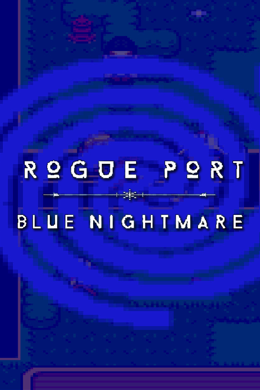 Rogue Port: Blue Nightmare