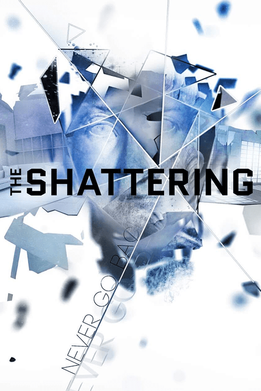 The Shattering