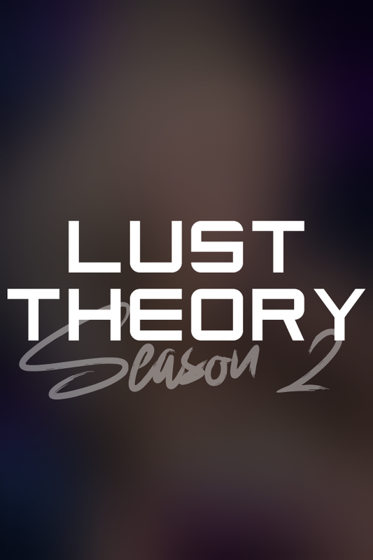 Lust Theory: Season 2