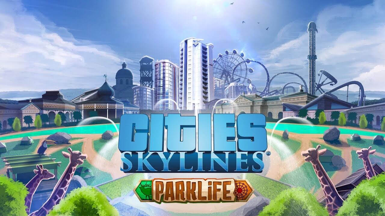 Cities: Skylines - Parklife (DLC)