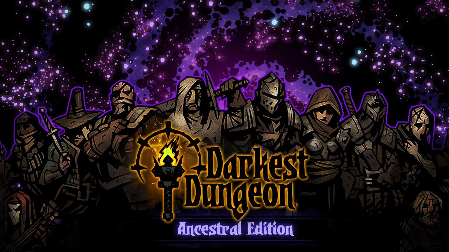 Darkest Dungeon: Ancestral Edition 2018