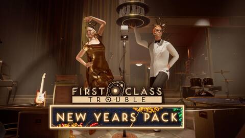 First Class Trouble - New Years Pack (DLC)