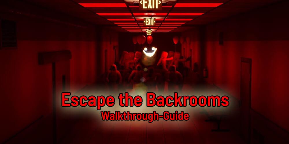 Escape the Backrooms