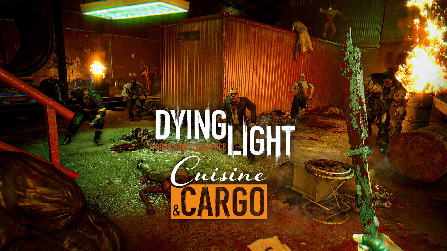 Dying Light - Cuisine & Cargo (DLC)