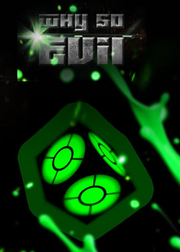 Why So Evil