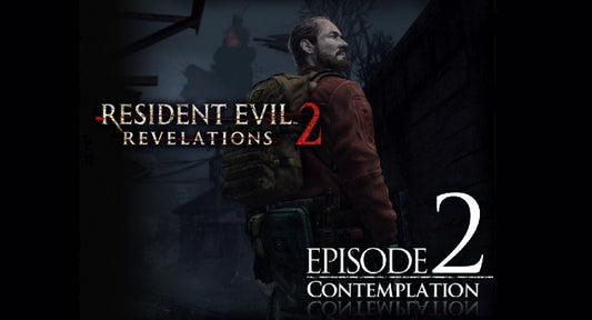 Resident Evil: Revelations 2 - Episode Two: Contemplation (DLC)