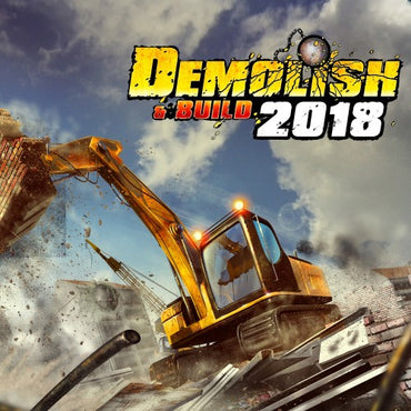 Demolish & Build 2018