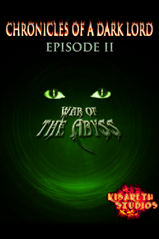 Chronicles of a Dark Lord: Episode 2 War of The Abyss