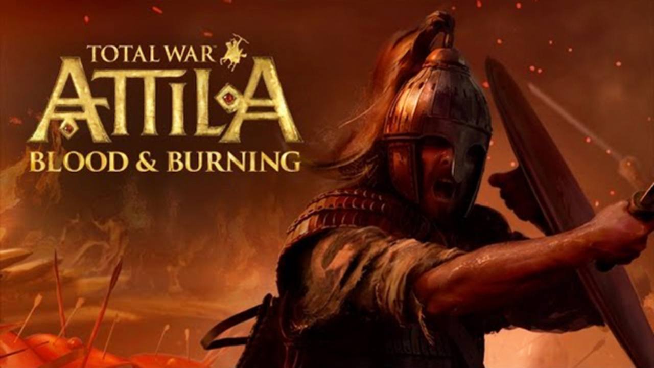 Total War: Attila - Blood & Burning (DLC)