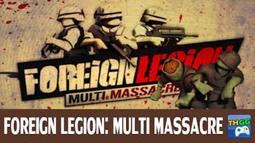 Foreign Legion: Multi Massacre