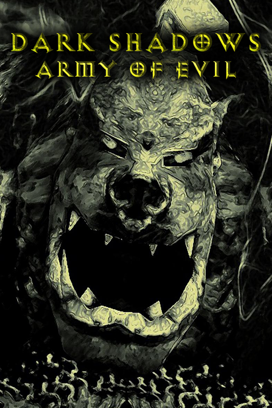 Dark Shadows - Army of Evil
