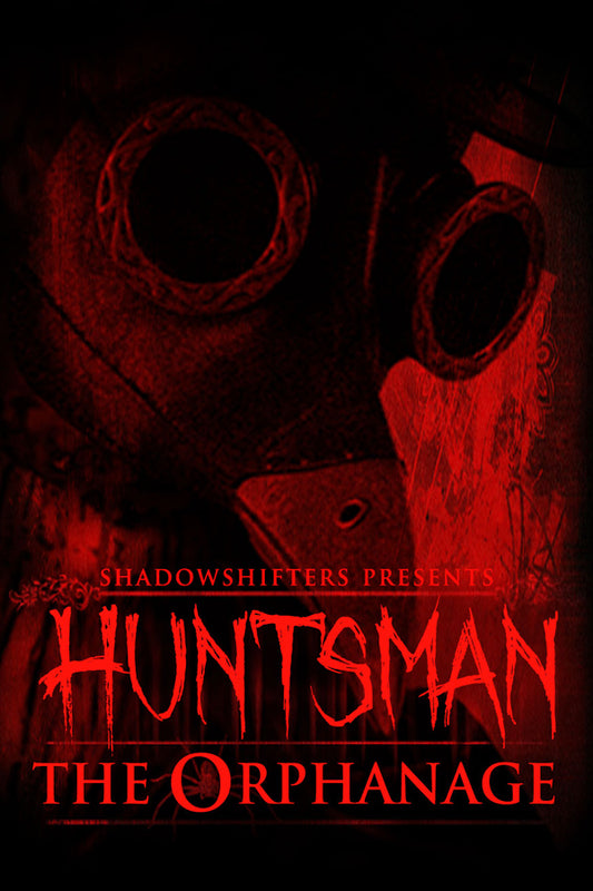 Huntsman: The Orphange