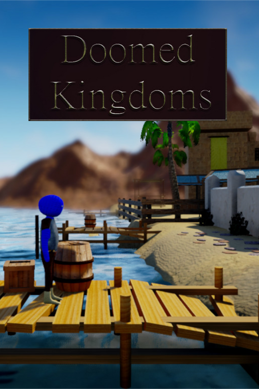 Doomed Kingdoms