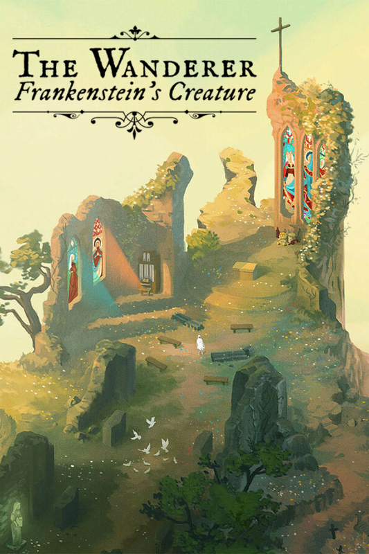The Wanderer: Frankenstein's Creature