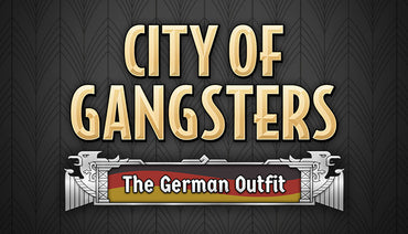 City of Gangsters: The German Outfit (DLC)