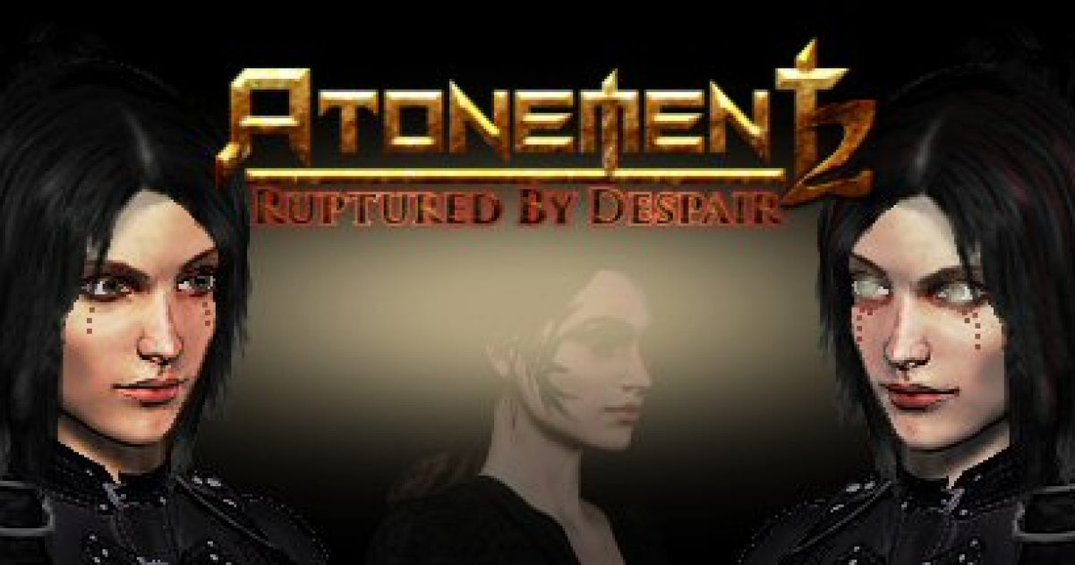 Atonement 2: Ruptured by Despair