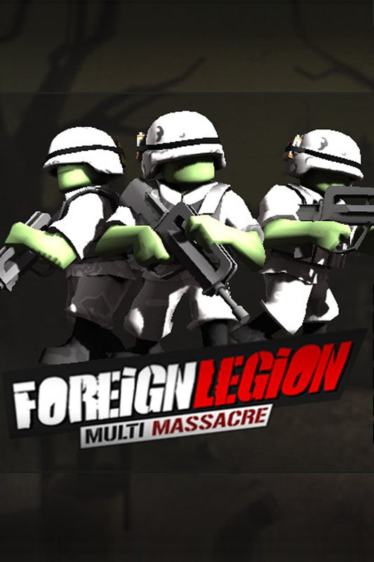 Foreign Legion: Multi Massacre