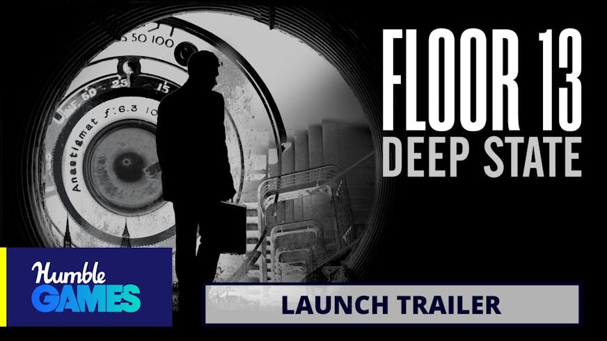 Floor 13: Deep State