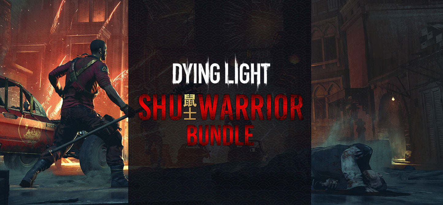 Dying Light - Shu Warrior Bundle (DLC)